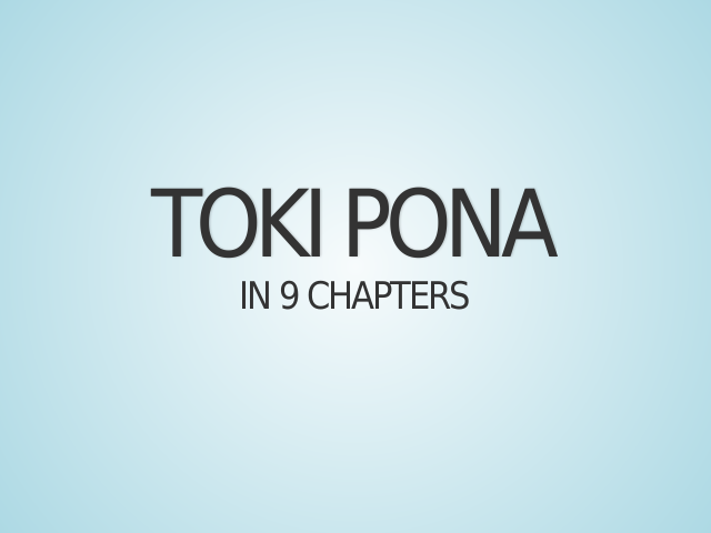 Toki Pona – in 9 chapters – 啊 a