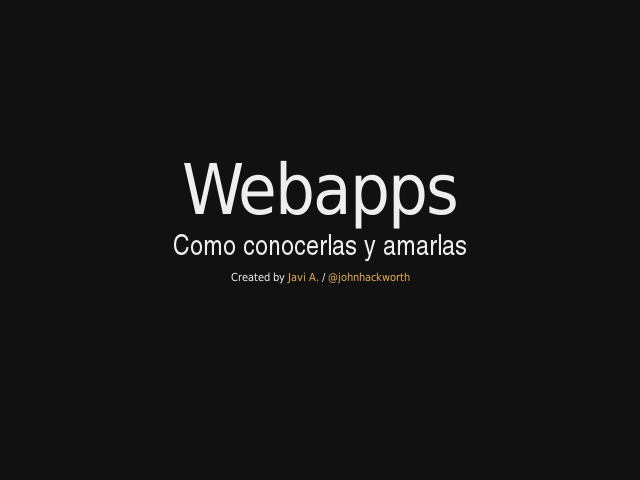 Webapps – Como conocerlas y amarlas