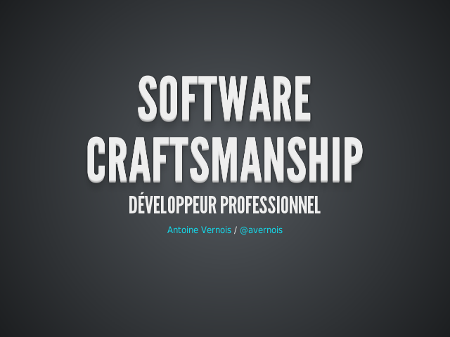 Software – Craftsmanship – Développeur professionnel