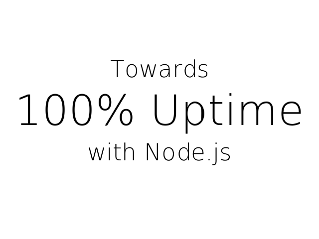 towards-100-pct-uptime