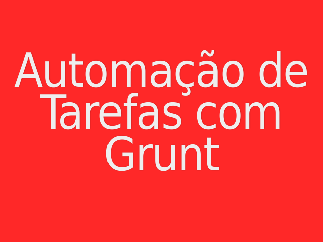 automacao-grunt