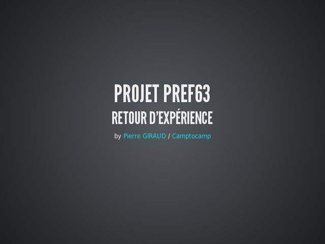 Projet Pref63 – Retour d'expérience