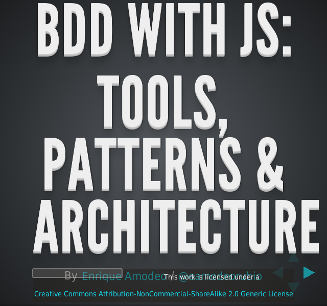 BDD with JS: – Tools, patterns & Architecture