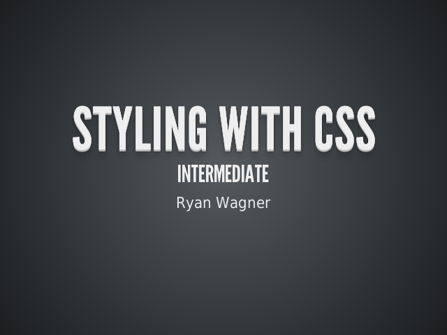 Styling With CSS – Intermediate