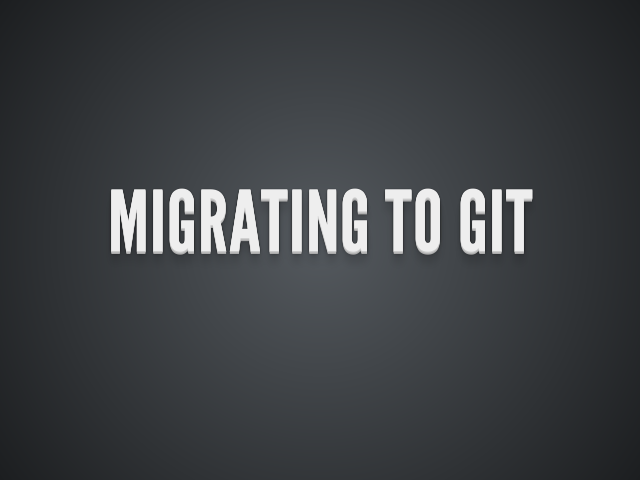 Migrating to git