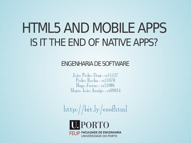 HTML5 and Mobile Apps – Is it the end of native apps? – Engenharia de Software