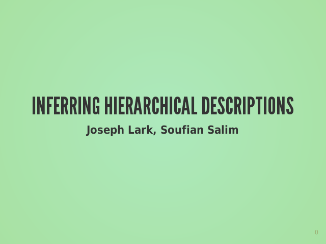 Inferring Hierarchical Descriptions – Introduction – État de l'art