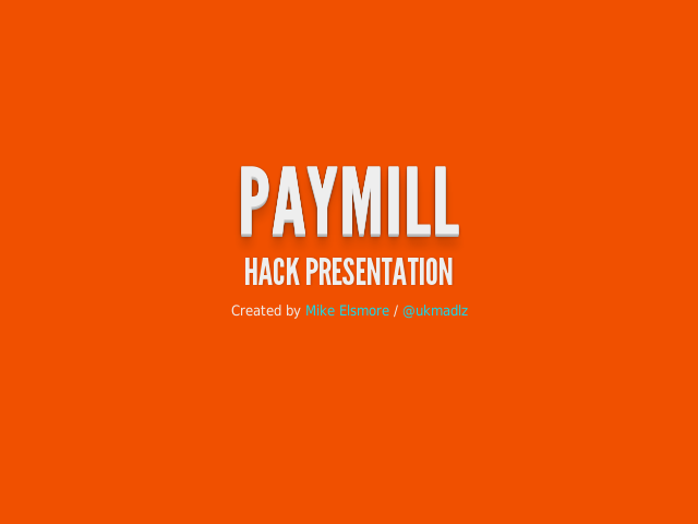 PAYMILL – Hack Presentation – What is PAYMILL?