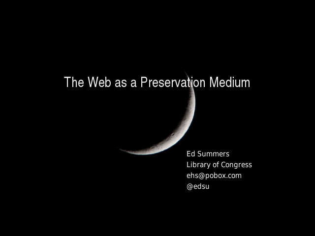 The Web as a Preservation Medium