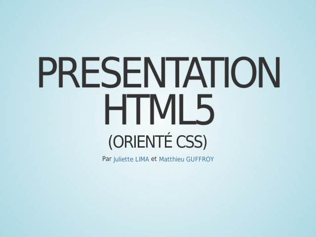 Presentation HTML5 – (orienté CSS) – Introduction