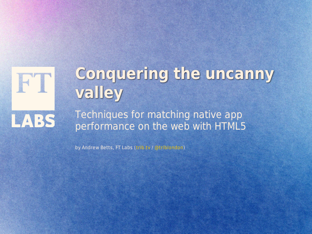Conquering the uncanny valley – Techniques for matching native app performance on the web with HTML5 – Third party scripts