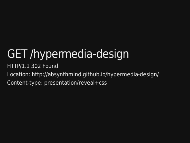 GET /hypermedia-design – Design on the scale of decades – https://api.github.com