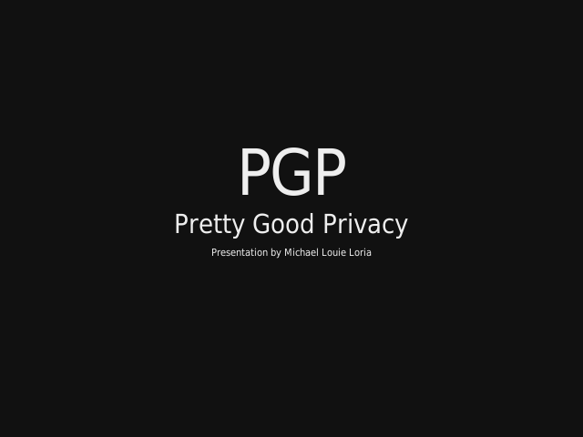 PGP – Pretty Good Privacy – PGP