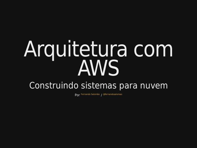 Arquitetura com AWS – Construindo sistemas para nuvem – Capacidade elástica