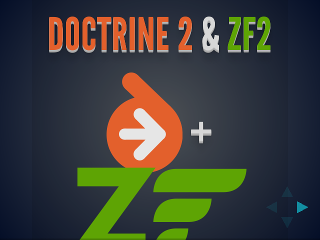 Doctrine 2
                        &
                        ZF2
                     – 
                        
                        +
                         – Examples