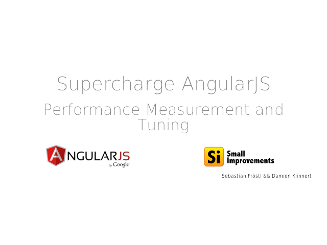 Supercharge AngularJS – Performance Measurement and Tuning