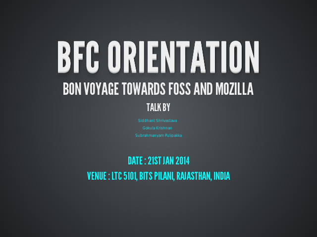 BFC Orientation – Bon Voyage towards FOSS and Mozilla – Why FOSS ?