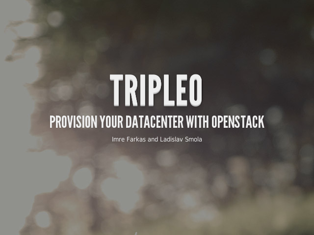 TripleO – Provision your datacenter with OpenStack – How to launch an application?