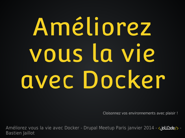 Améliorez vous la vie avec Docker – Un SaaS à la R.A.C.H.E ?