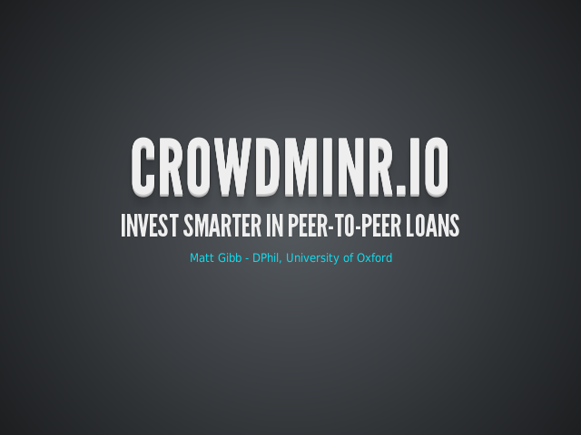 Crowdminr.io – Invest Smarter in Peer-to-Peer Loans