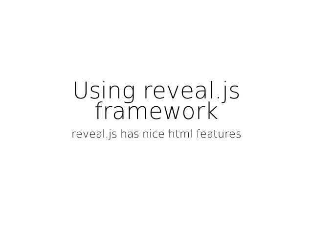 Using reveal.js framework – Vertical