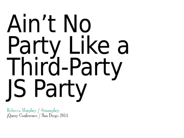 Ain’t No Party Like a Third‑Party JS Party – $.getScript().andDeleteIt() – body double