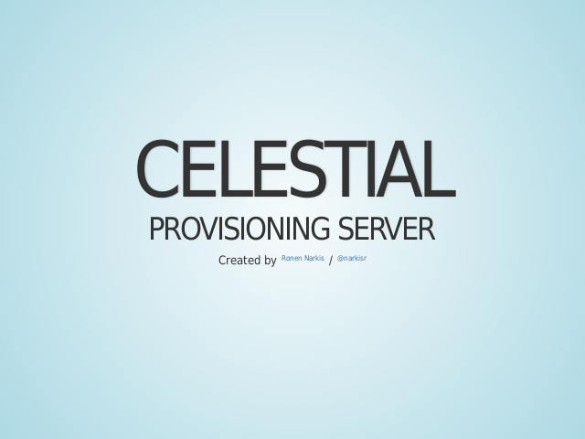 Celestial – provisioning server