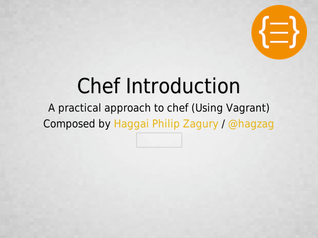 Chef Introduction – Agenda Day 1 – Whoami?