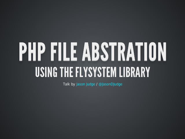 PHP File Abstration – using the Flysystem library – Stream Wrappers (2)