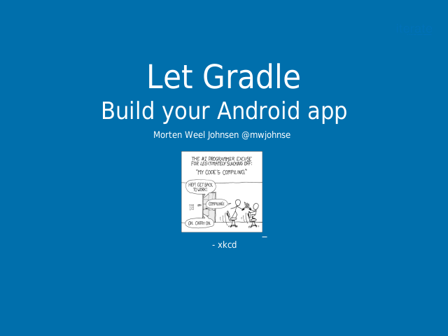 Let Gradle – Build your Android app