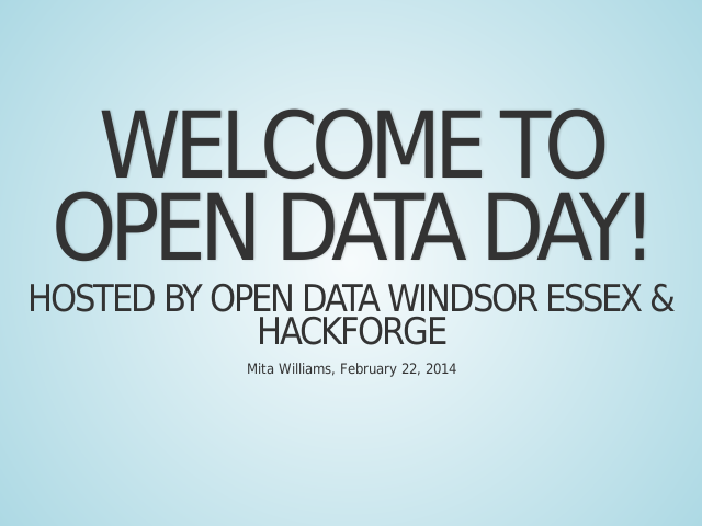 Welcome to Open Data Day! – hosted by Open Data Windsor Essex & Hackforge