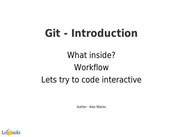 Git - Introduction – What inside? – Workflow