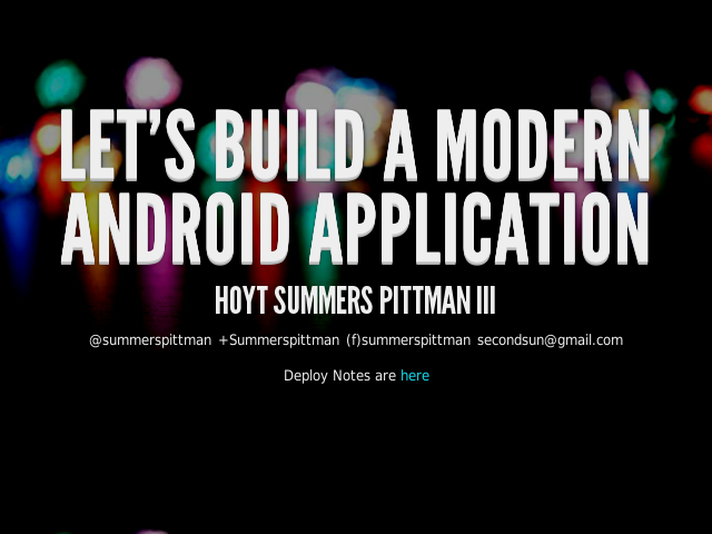 Let's Build a Modern Android Application – Hoyt Summers Pittman III – Software you NEED