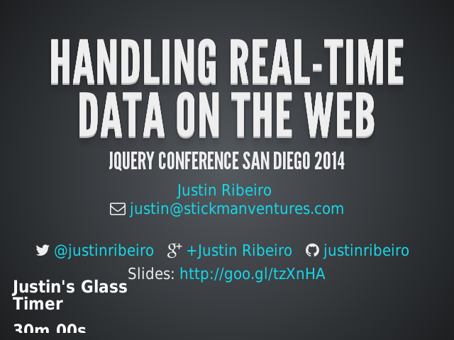 Handling real-time data on the web – jQuery Conference San Diego 2014