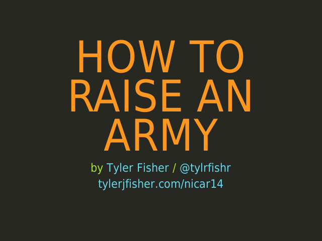 How to raise an army