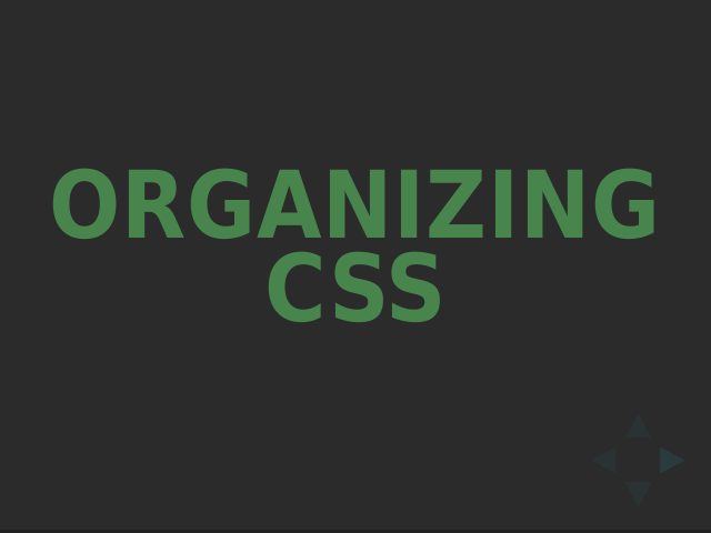 organizing-css