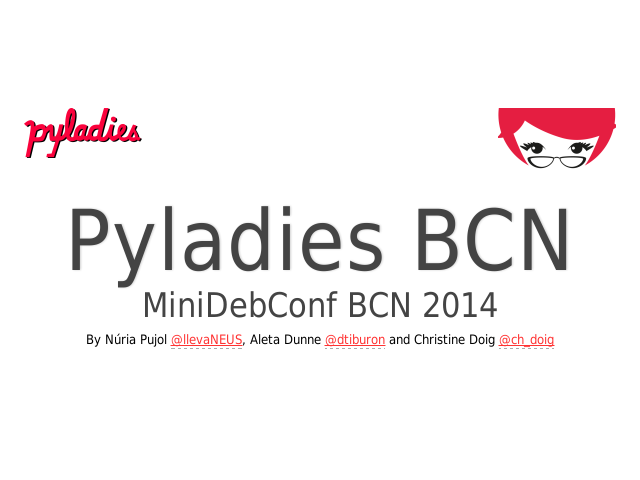 Pyladies BCN – MiniDebConf BCN 2014 – Python