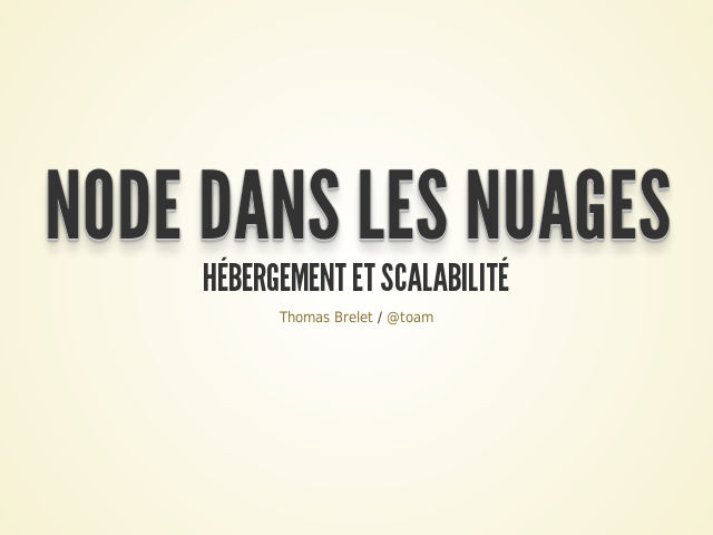 Node dans les nuages – Hébergement et scalabilité – Déploiement