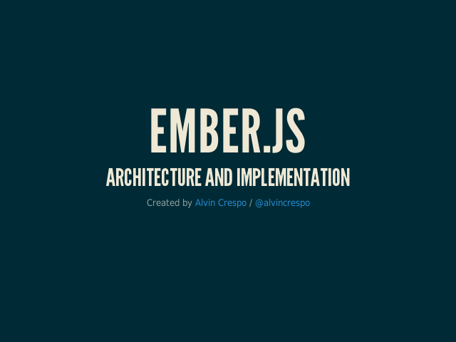 Ember.js – Architecture and Implementation – What is Ember.js