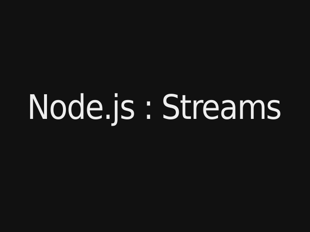 Node.js : Streams – Une métaphore – Un pattern