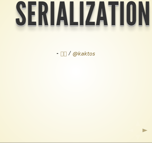 Serialization – 序列化技术 – JSON