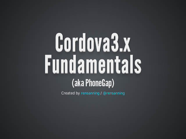 Cordova3.x Fundamentals – (aka PhoneGap) – Pros and Cons