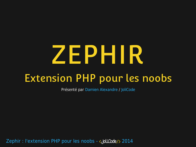 Zephir – Extension PHP pour les noobs