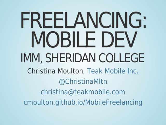 Freelancing: Mobile Dev – IMM, Sheridan College