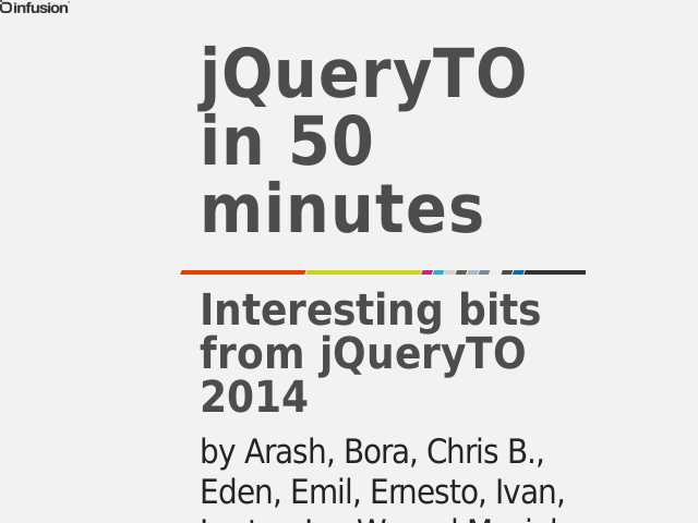 jQueryTO in 50 minutes – Interesting bits from jQueryTO 2014 – WebRTC