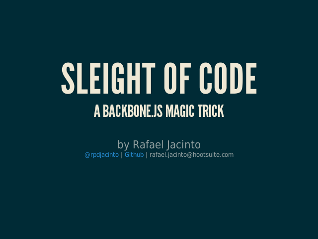 Sleight of Code – A Backbone.js magic trick