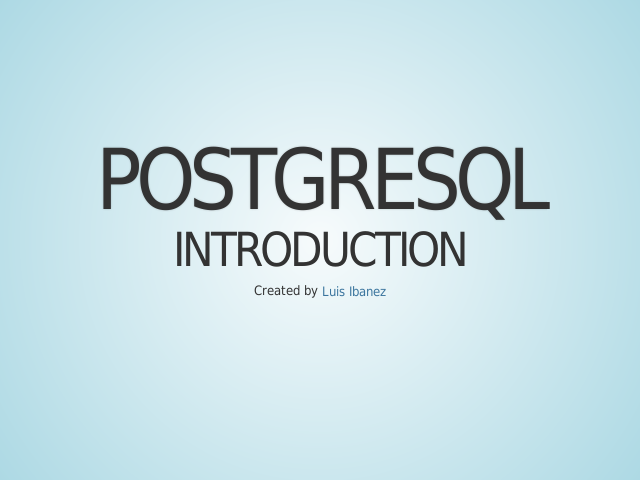 PostgreSQL – Introduction