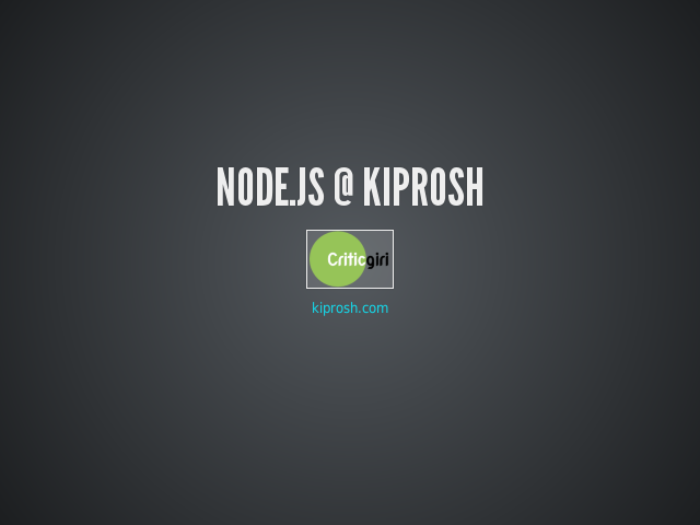 Node.JS @ Kiprosh