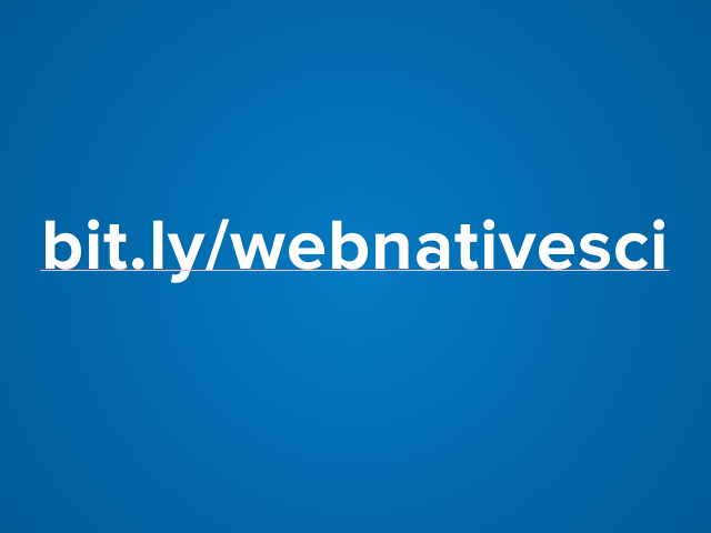 bit.ly/webnativesci