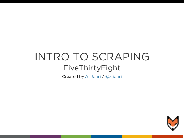 Intro to Scraping – FiveThirtyEight – Tools